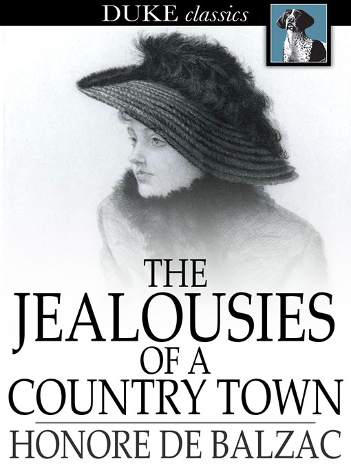 Title details for The Jealousies of a Country Town by Honore de Balzac - Available